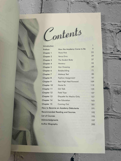 Miss Vera's Finishing School for Boys Who Want to Be Girlsn (Signed)