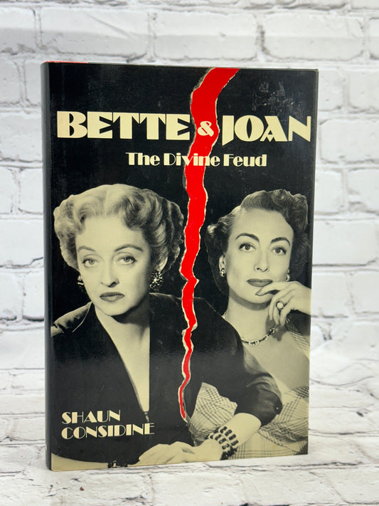 Bette and Joan The Divine Feud by Shaun Considine [1st American Edition · 1989]