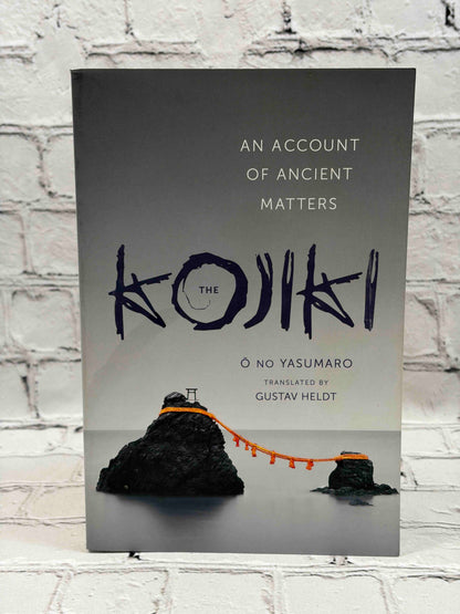 The Kojiki: An Account of Ancient Matters