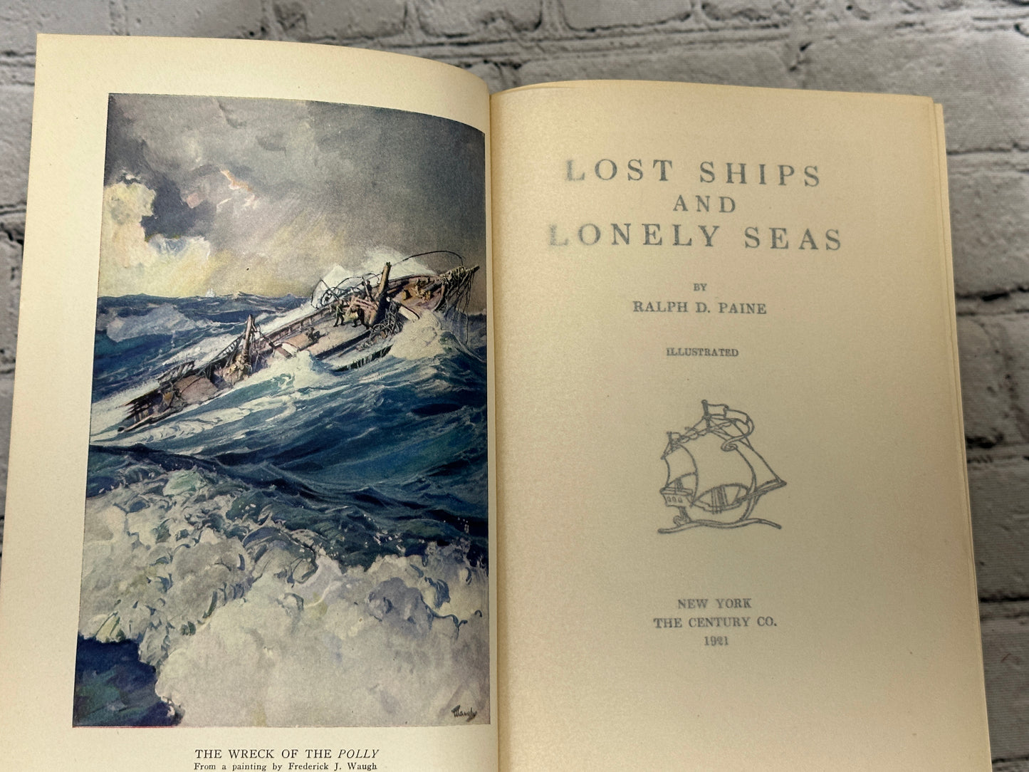 Lost Ships and Lonely Seas by  Ralph Paine [1921 · First Edition]