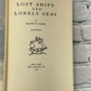 Lost Ships and Lonely Seas by  Ralph Paine [1921 · First Edition]