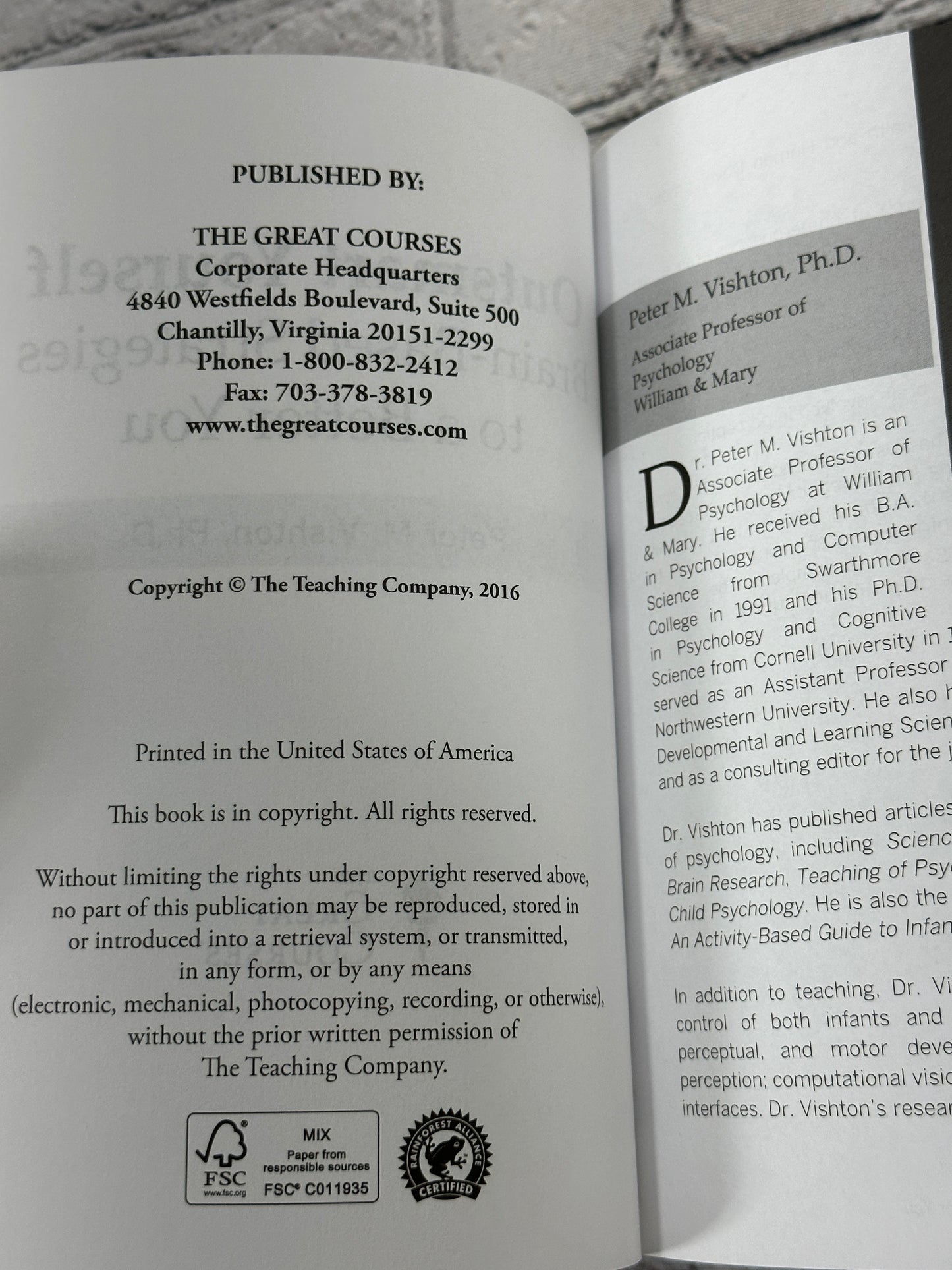 The Great Courses: Outsmart Yourself Brain Strategies..by Peter Vishton [2016]