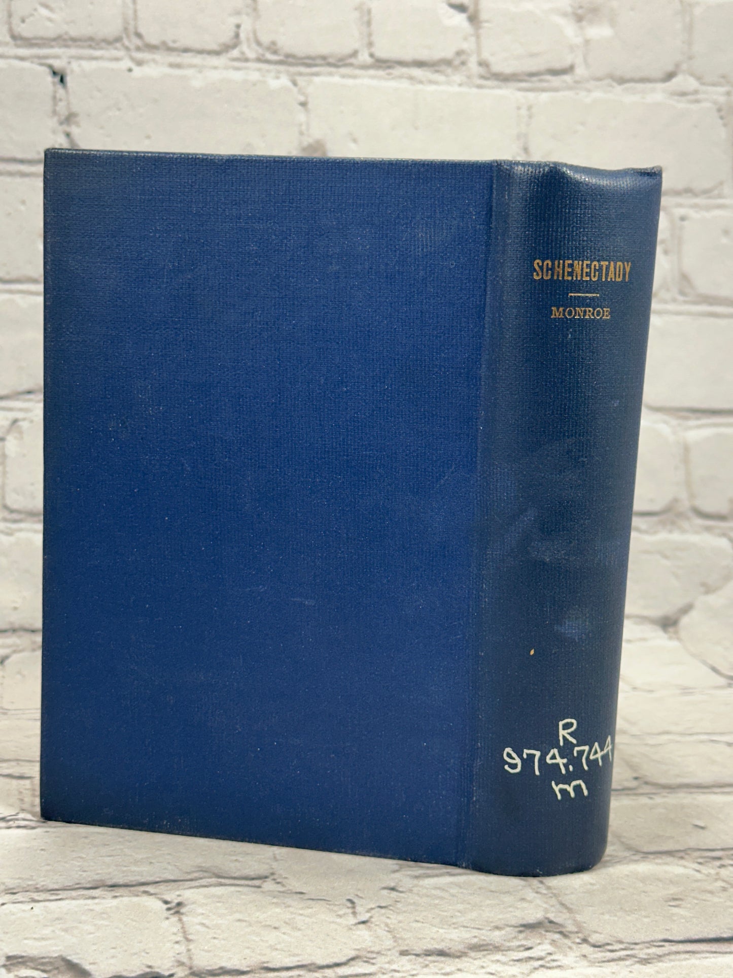 Schenectady Ancient and Modern 1661 - 1914 by Joel Henry Monroe [1st Ed. · 1914]