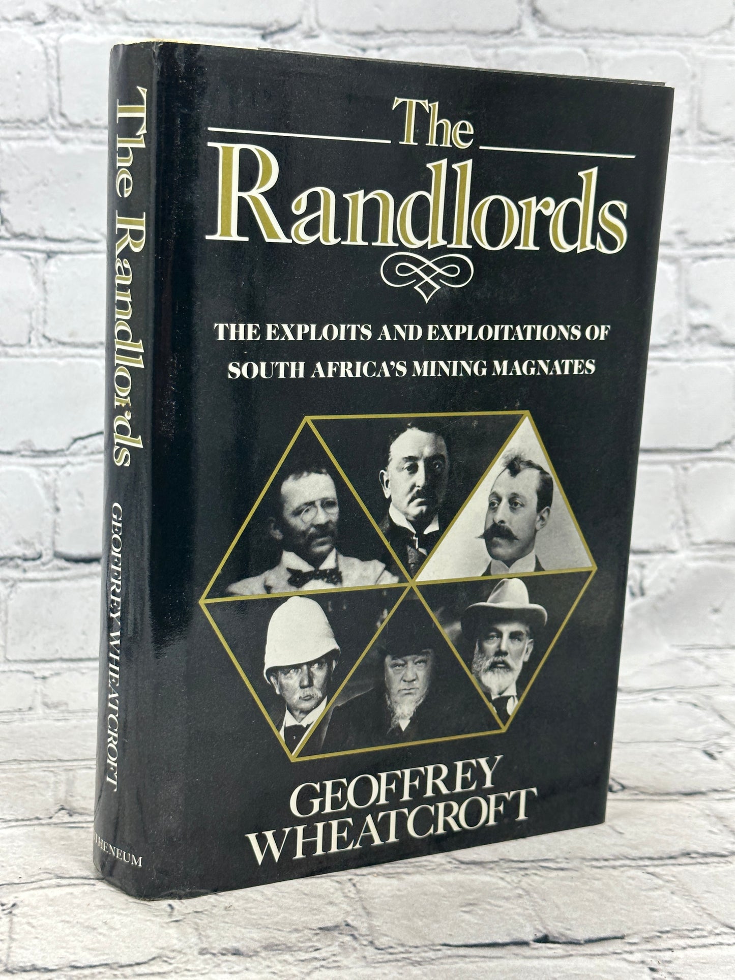 The Randlords By Geoffrey Wheatcroft [1985 · First American Edition]