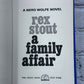 A Family Affair: A Nero Wolfe Novel by Rex Stout Hardcover [1st Edition · 1975]