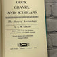 Gods, Graves, and Scholars by C. W. Ceram [1970 · 4th Printing]