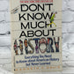 Don’t Know Much About History By Kenneth C. Davis [1991]