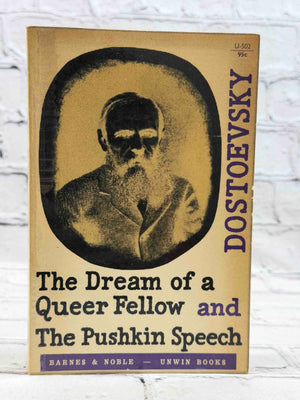 The Dream of a Queer Fellow and The Pushkin Speech
