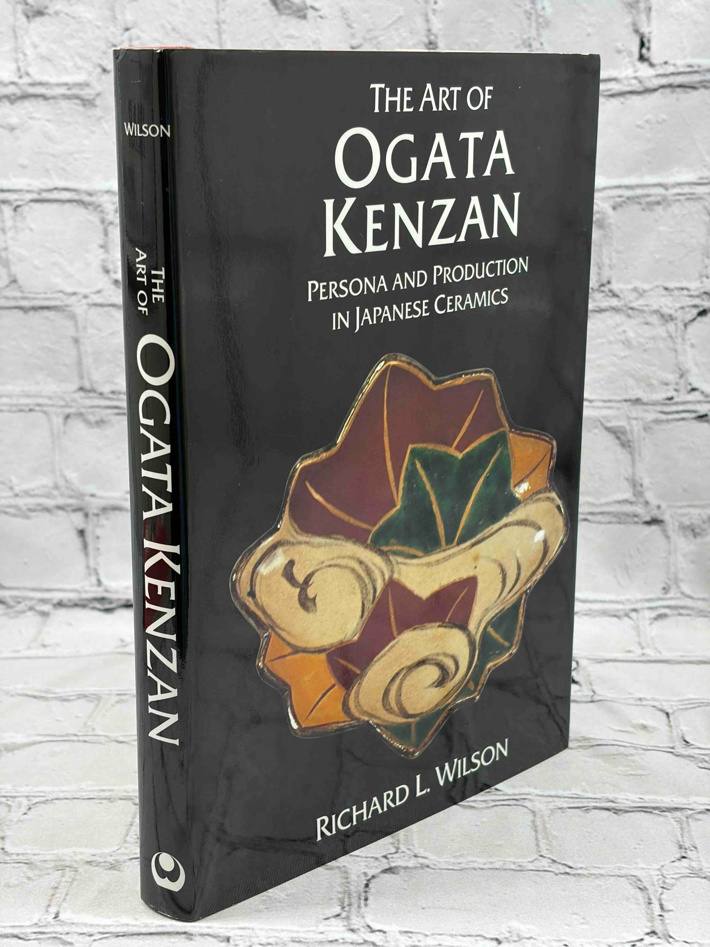Art Of Ogata Kenzan: Persona And Production In Japanese Ceramics
