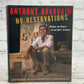 Anthony Bourdain No Reservations Around the World... [1st Ed · 1st Print · 2007]