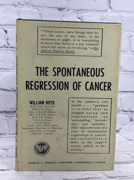 The Spontaneous Regression of Cancer by William Boyd [1966]