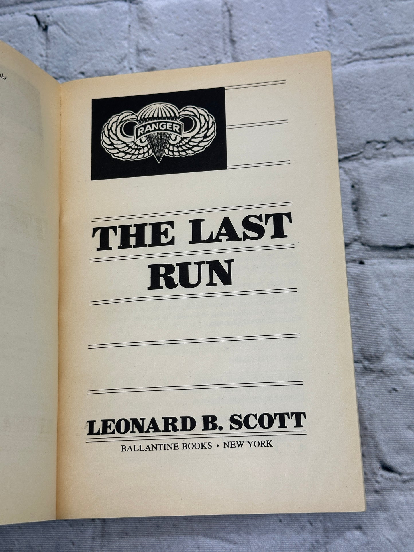 The Last Run by Leonard B. Scott [1987 ·  First Edition]