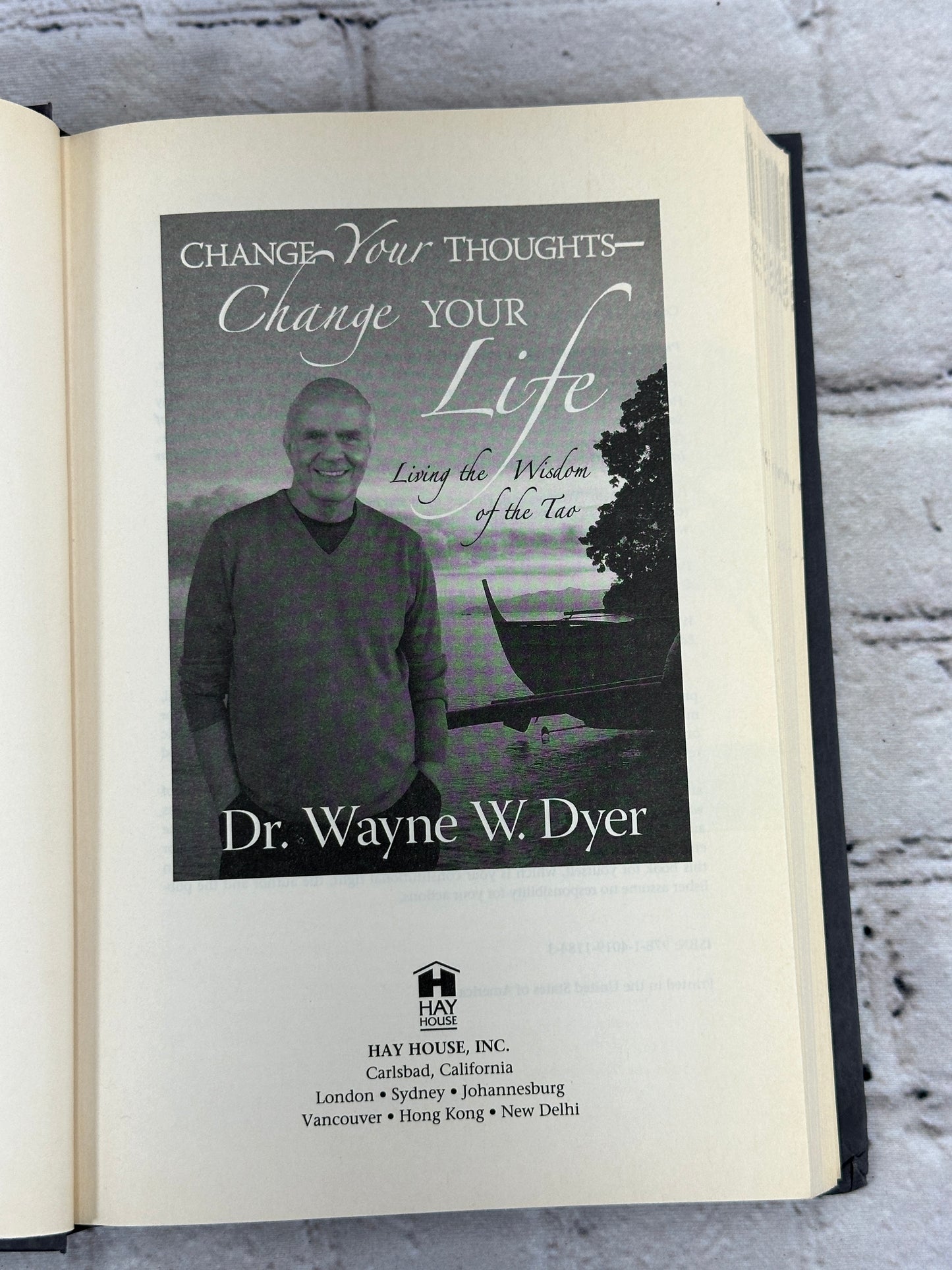 Change Your Thoughts-Change Your Life Wisdom of the Tao by Wayne Dyer [2007]