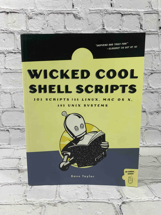 Wicked Cool Shell Scripts: 101 Scripts for Linux, Mac OS X, and UNIX Systems