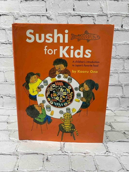 Sushi for Kids: Children's Introduction to Japan's Favorite Food