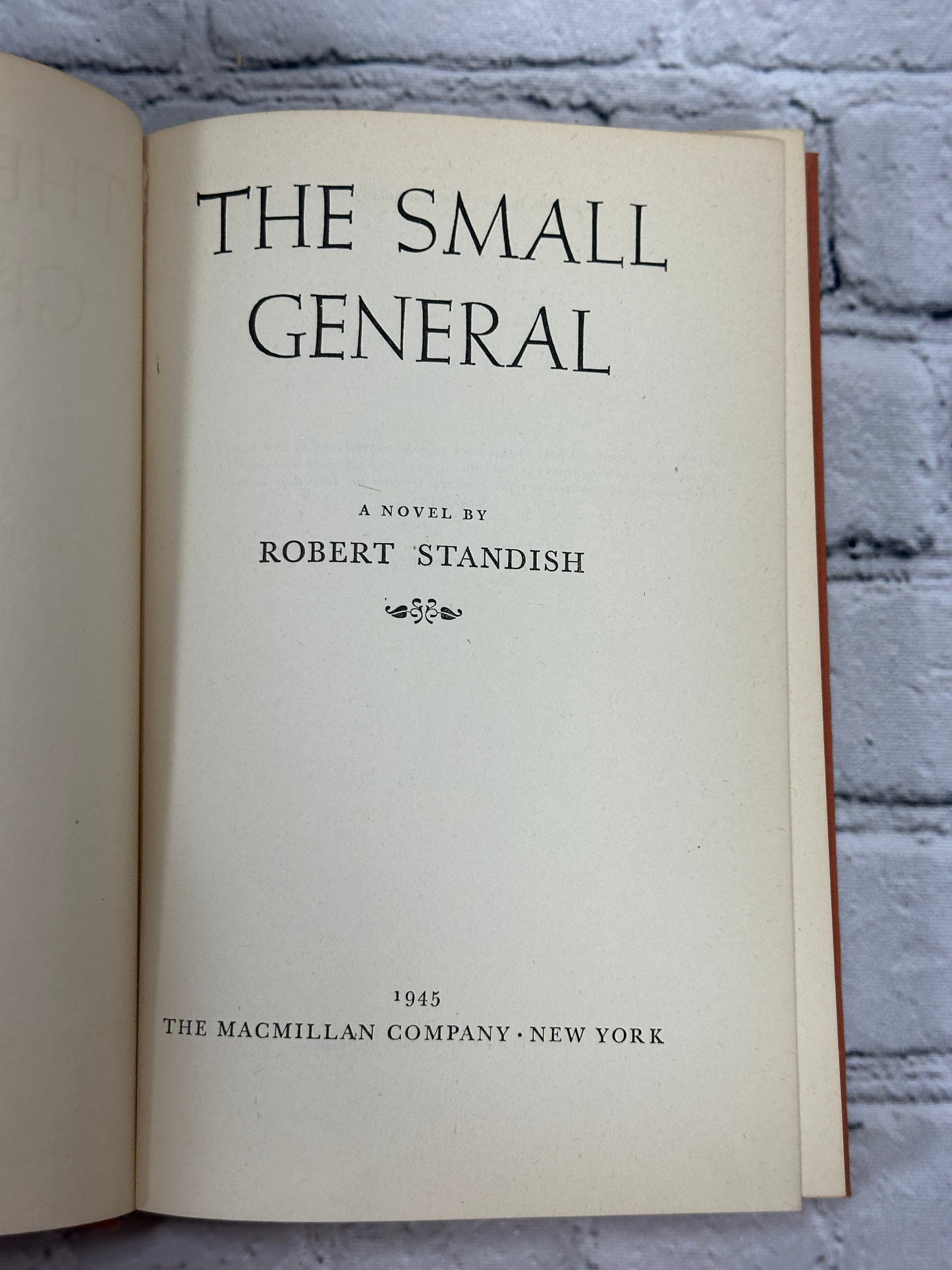 The Small General by Robert Standish [2nd Print · 1945]