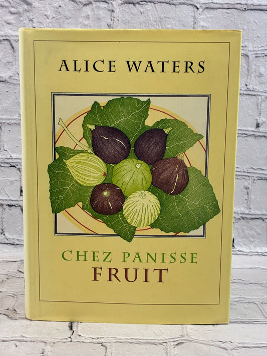 Chez Panisse Fruit