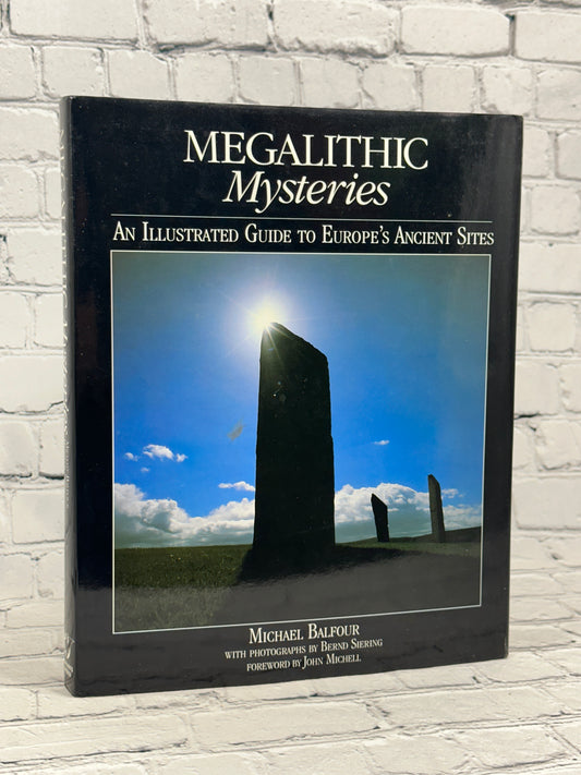 Megalithic Mysteries: Illustrated Guide to Europe'... by Michael Balfour [1992]
