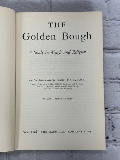 The Golden Bough A Study in Magic & Religion By Sir James George Frazer [1951]