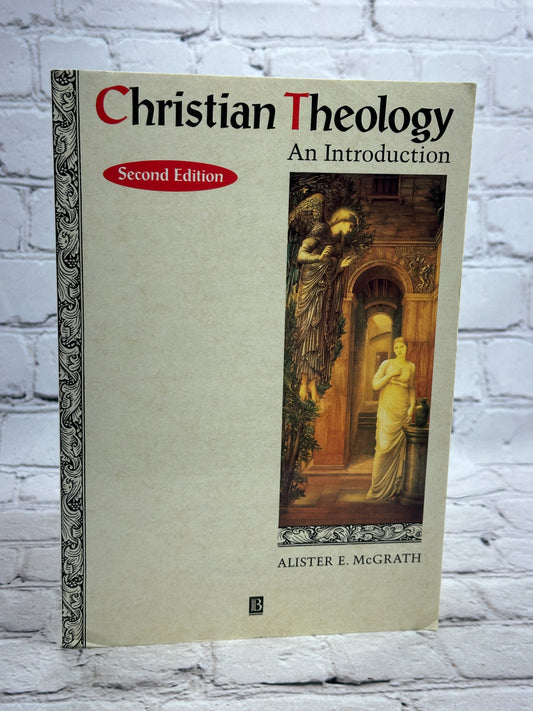 Christian Theology : An Introduction by Alister McGrath [Second Edition · 1997]