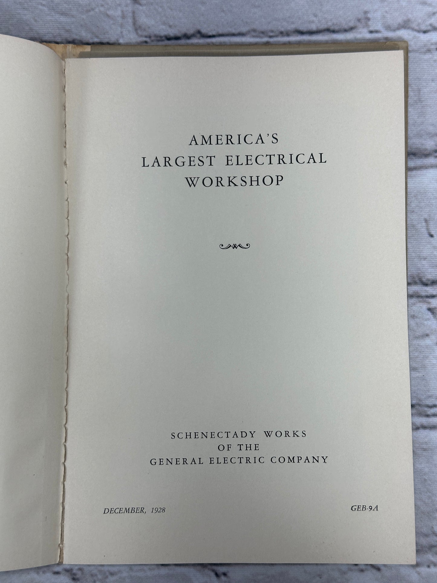 General Electric (GE) America's Largest Electrical Workshop [December · 1928]