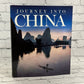 Journey Into China: National Geographic [1982 · First Edition]