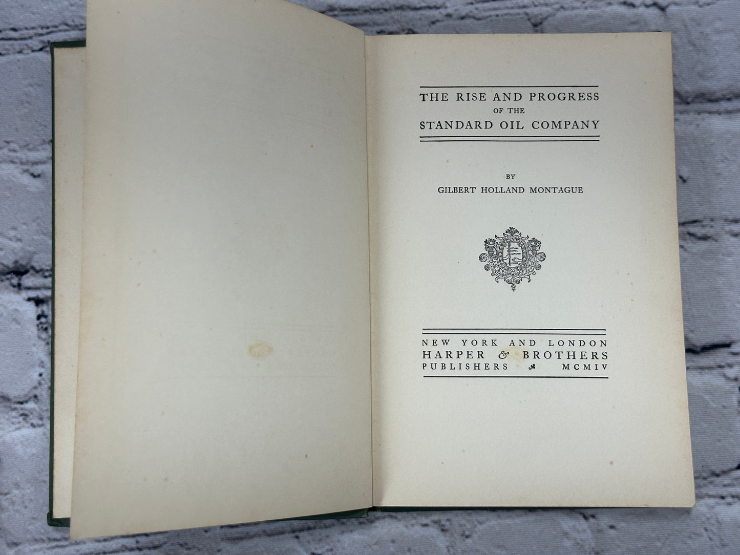 Rise And Progress of the Standard Oil Company by Gilbert Holland Montague [1904]