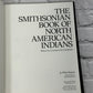 The Smithsonian Book of North American Indians by Kopper [1986 · First Edition]