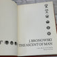 The Ascent Of Man By J. Bronowski [1973 · Book Club Edition]