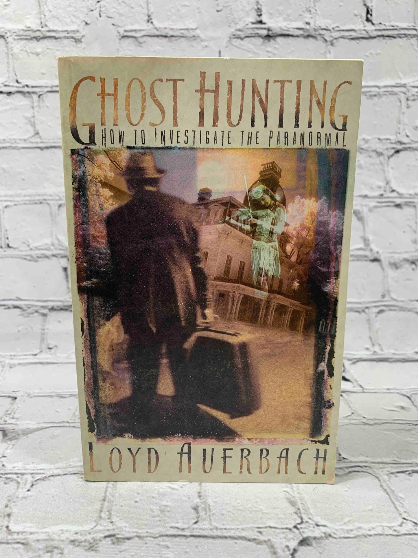 Ghost Hunting: How to Investigate the Paranormal