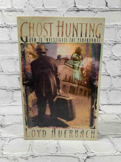Ghost Hunting: How to Investigate the Paranormal