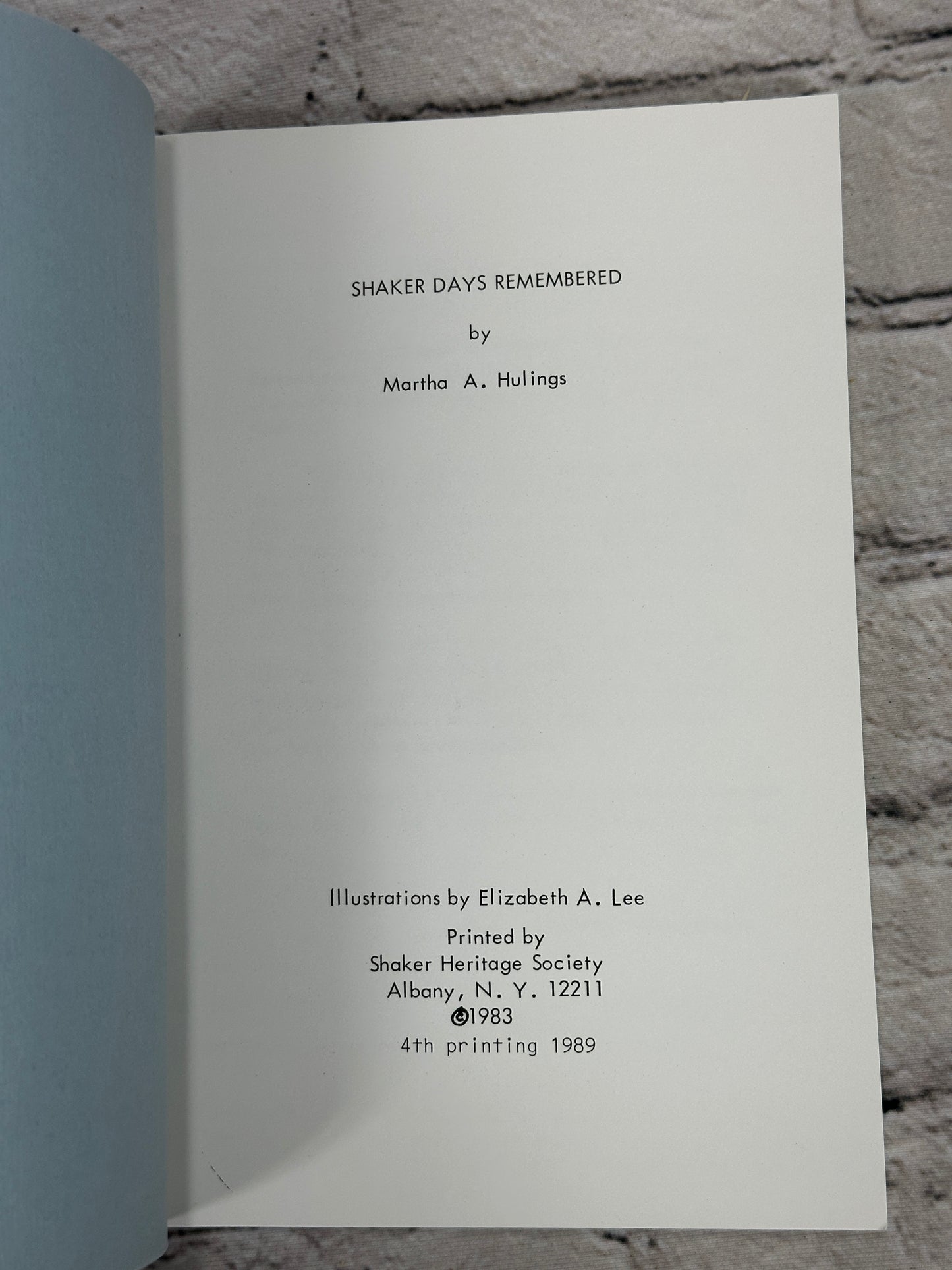 Shaker Days Remebered by Martha A. Hulings [4th Printing · 1989]