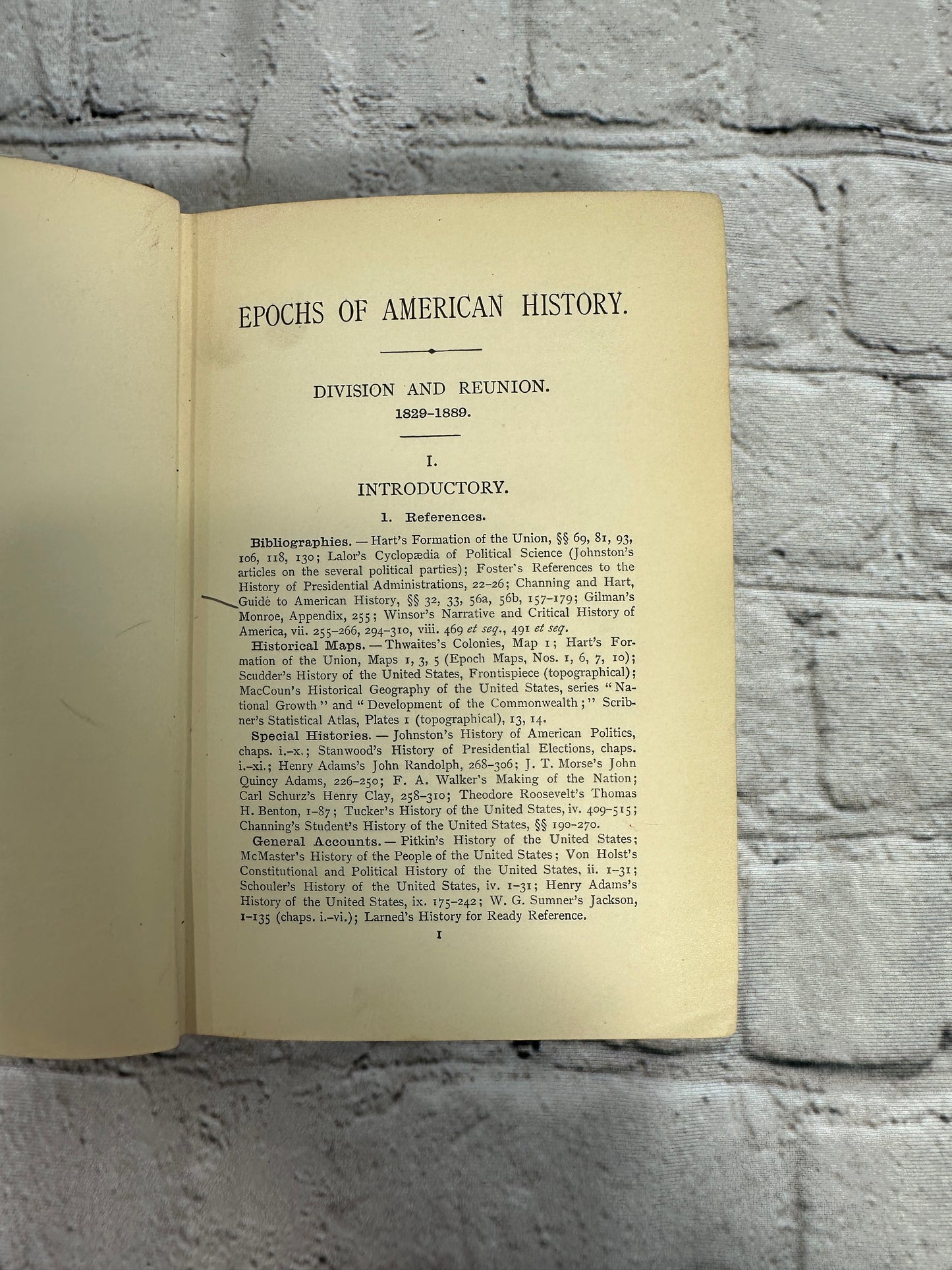 Epochs of American History:Division and Reunion 1829-89 by Woodrow Wilson [1899]