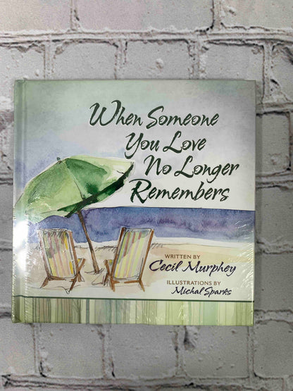 When Someone You Love No Longer Remembers