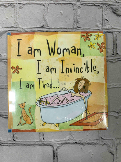 I Am Woman, I Am Invincible, I Am Tired…