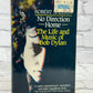 No Direction Home: The Life and Music of Bob Dylan [1st Ballantine Ed. · 1987]