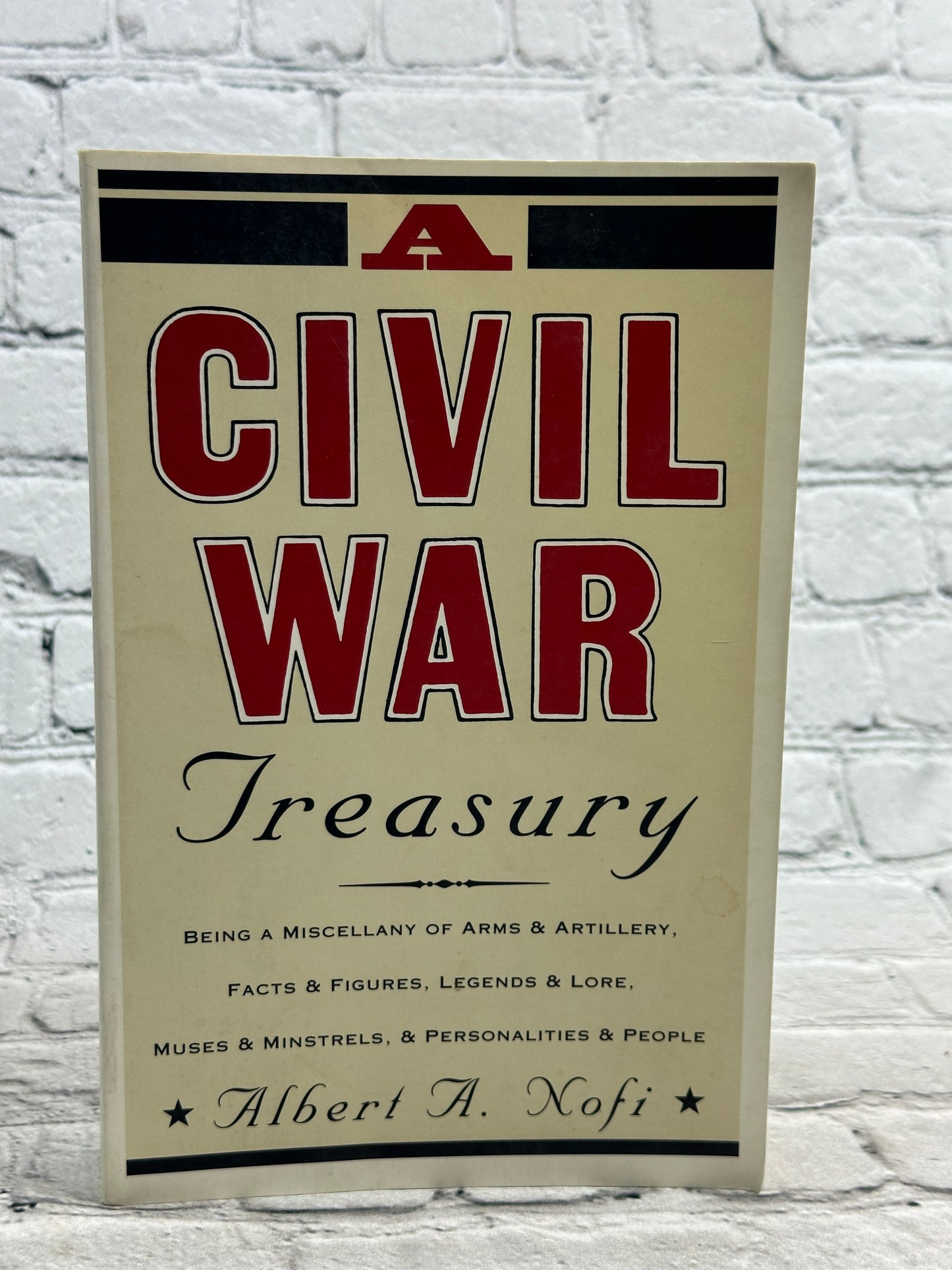 A Civil War Treasury by Albert A. Nofi [1995 · First Da Capo Press Edition]