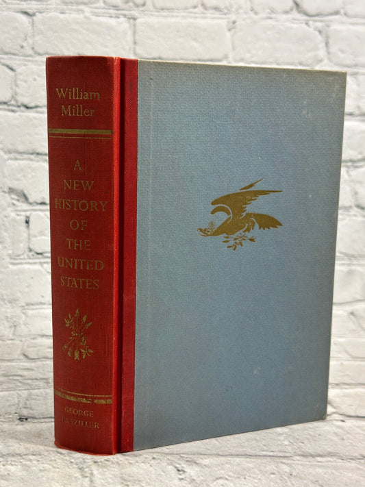 A New History of the United States by William Miller [1958]