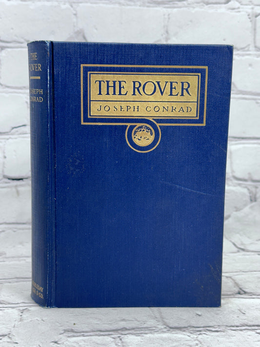 The Rover By Joseph Conrad [1st Edition · 1923]