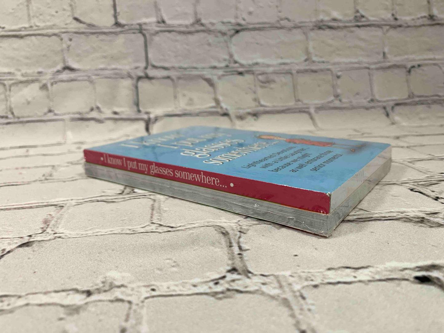 I Know I Put My Glasses Somewhere & On No! Another Senior Moment (2 Pack)