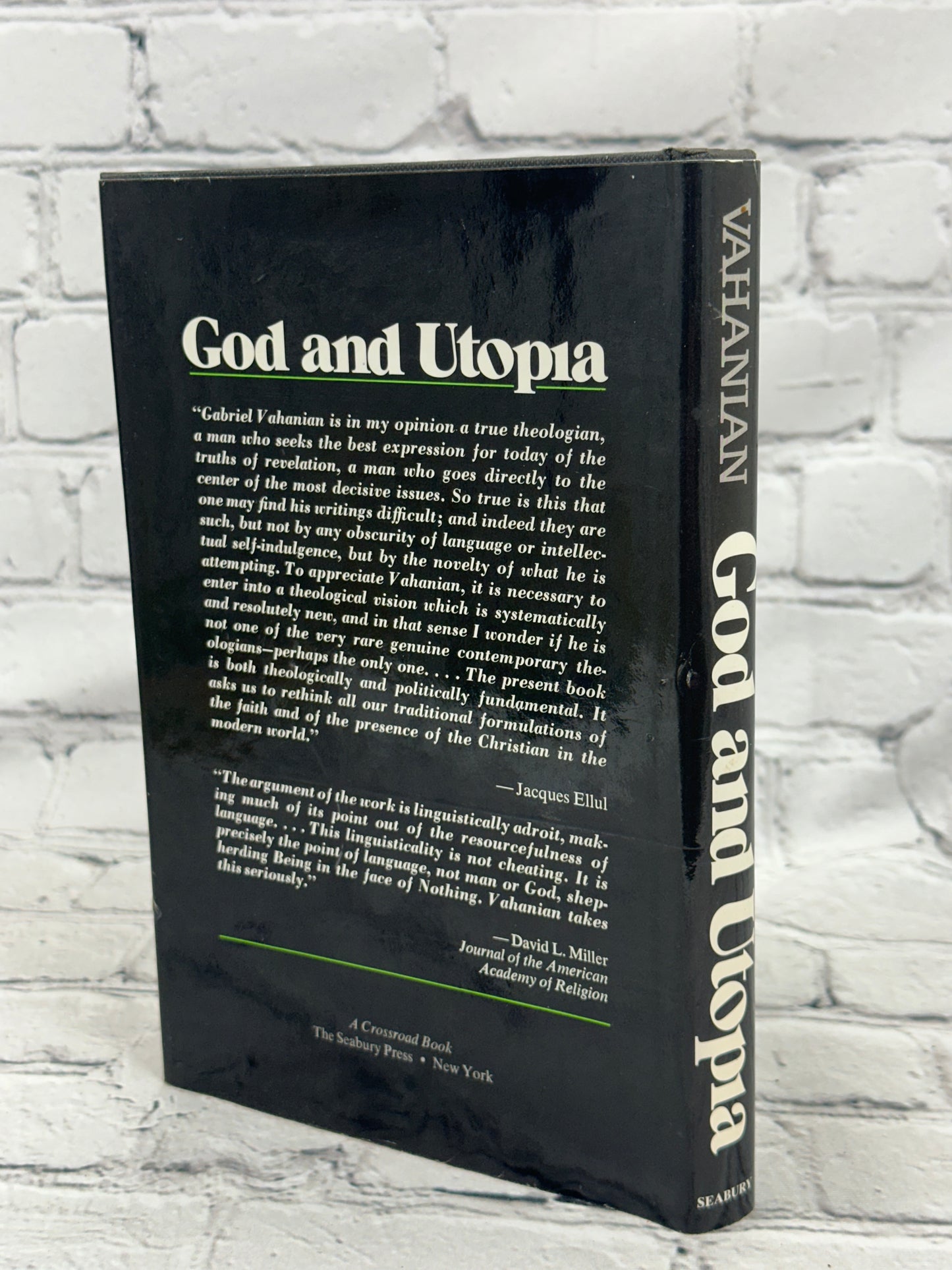 God and Utopia The Church in a Technological Civilization By Gabriel Vahanian [1977]