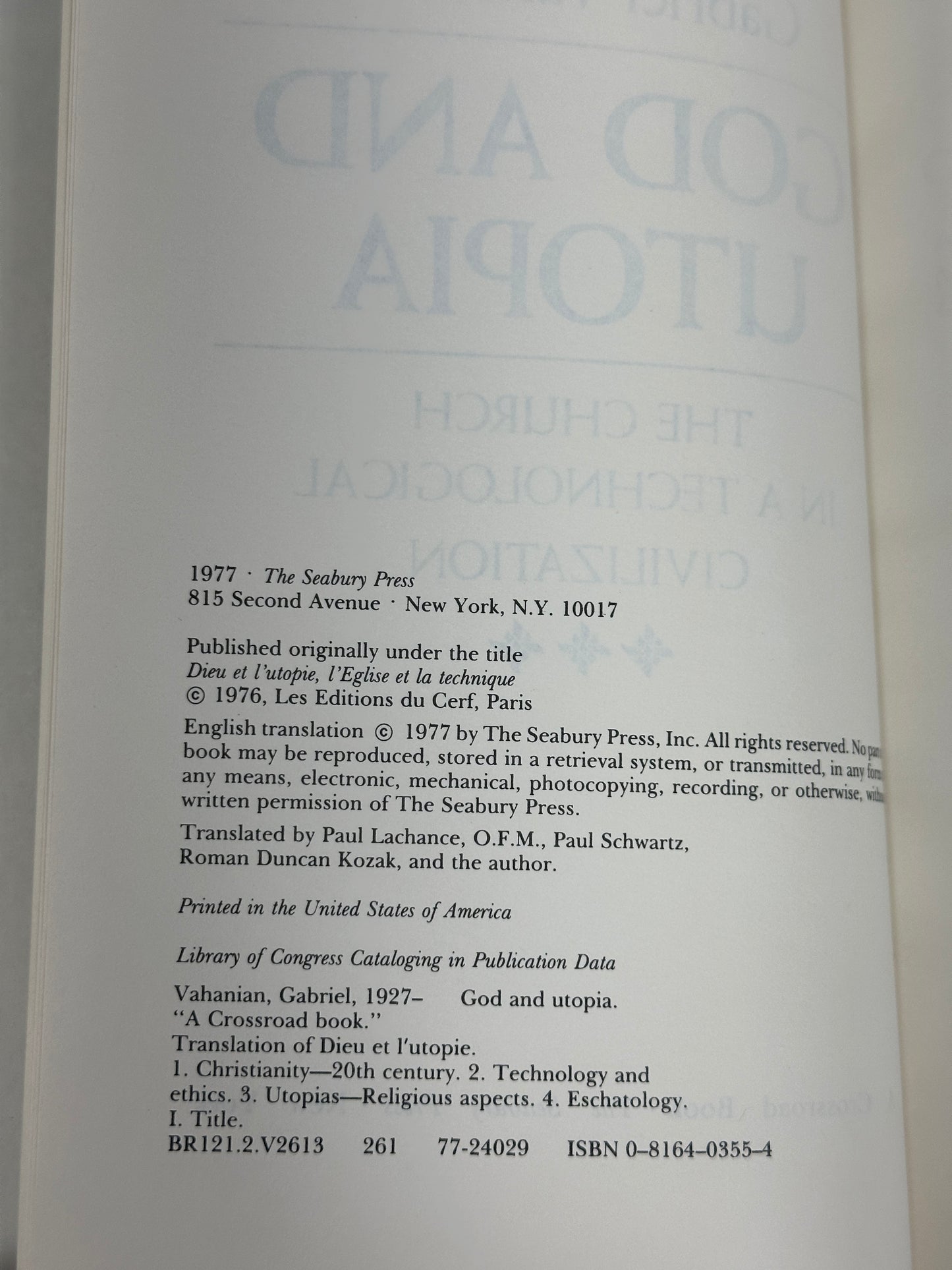 God and Utopia The Church in a Technological Civilization By Gabriel Vahanian [1977]