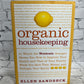 Organic Housekeeping by Ellen Sandbeck [1st Edition · 2006]