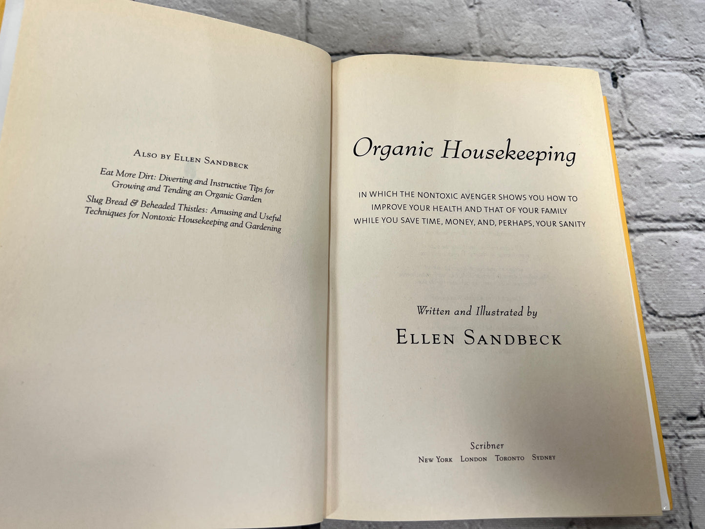 Organic Housekeeping by Ellen Sandbeck [1st Edition · 2006]