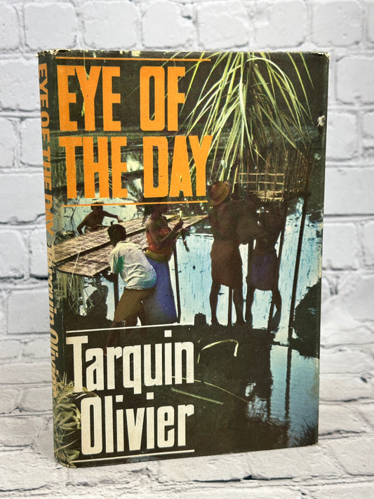 Eye Of The Day by Tarquin Olivier [1964 · First Edition]