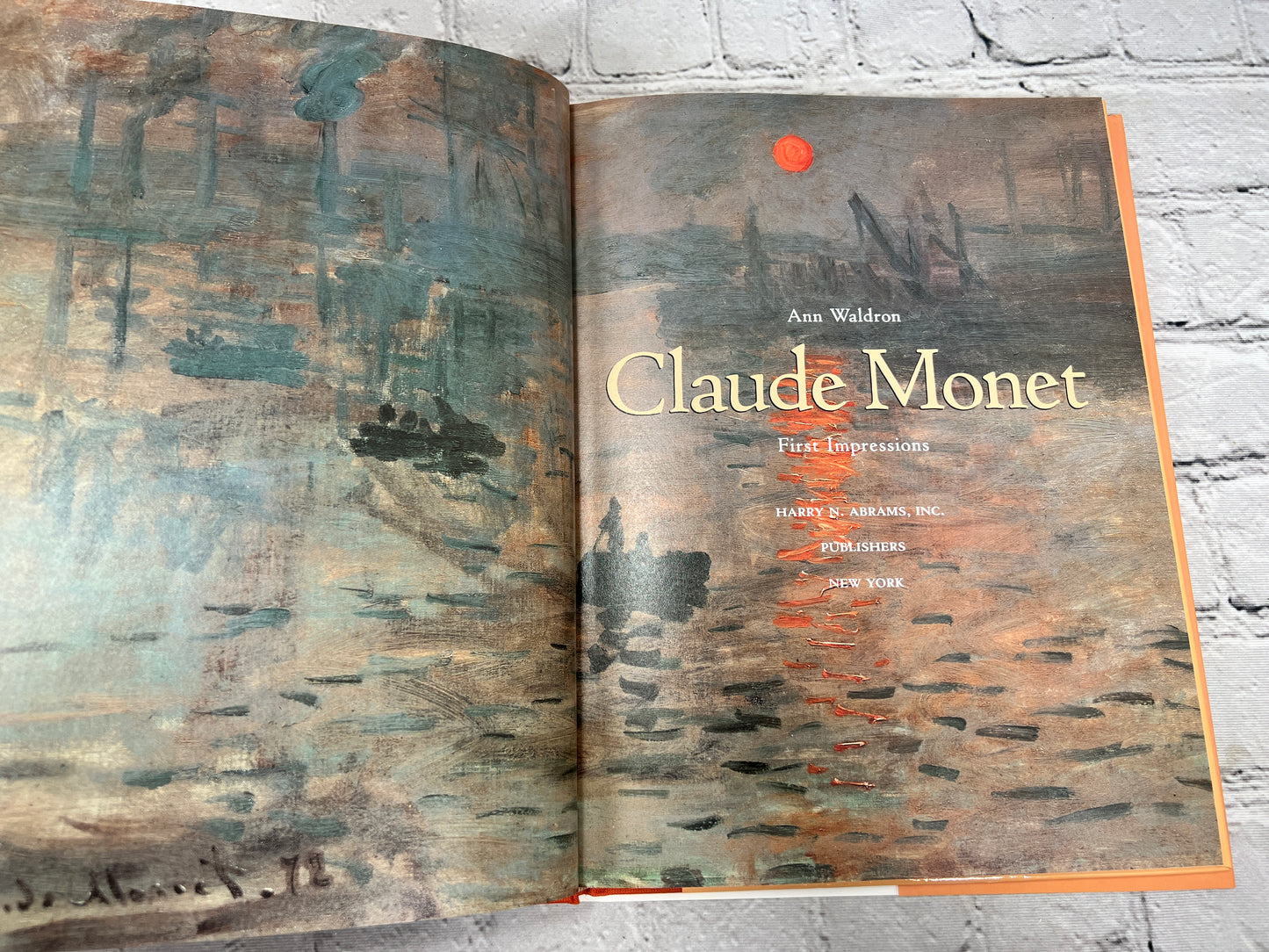 First Impressions Claude Monet by Ann Waldron [1st Edition · 1991]