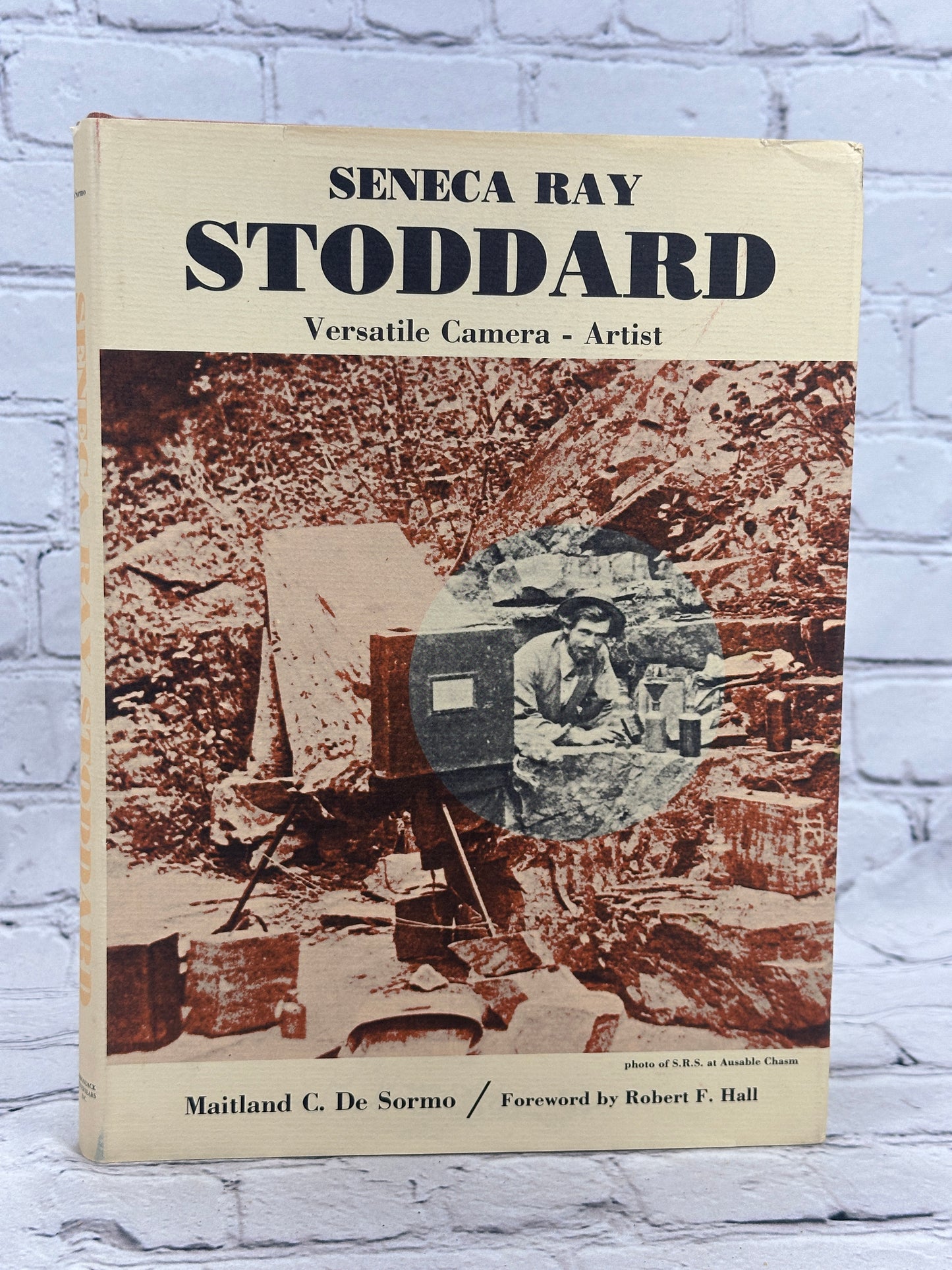 Seneca Ray Stoddard: Versatile Camera - Artist by De Sormo [Signed · 1st Ed.]