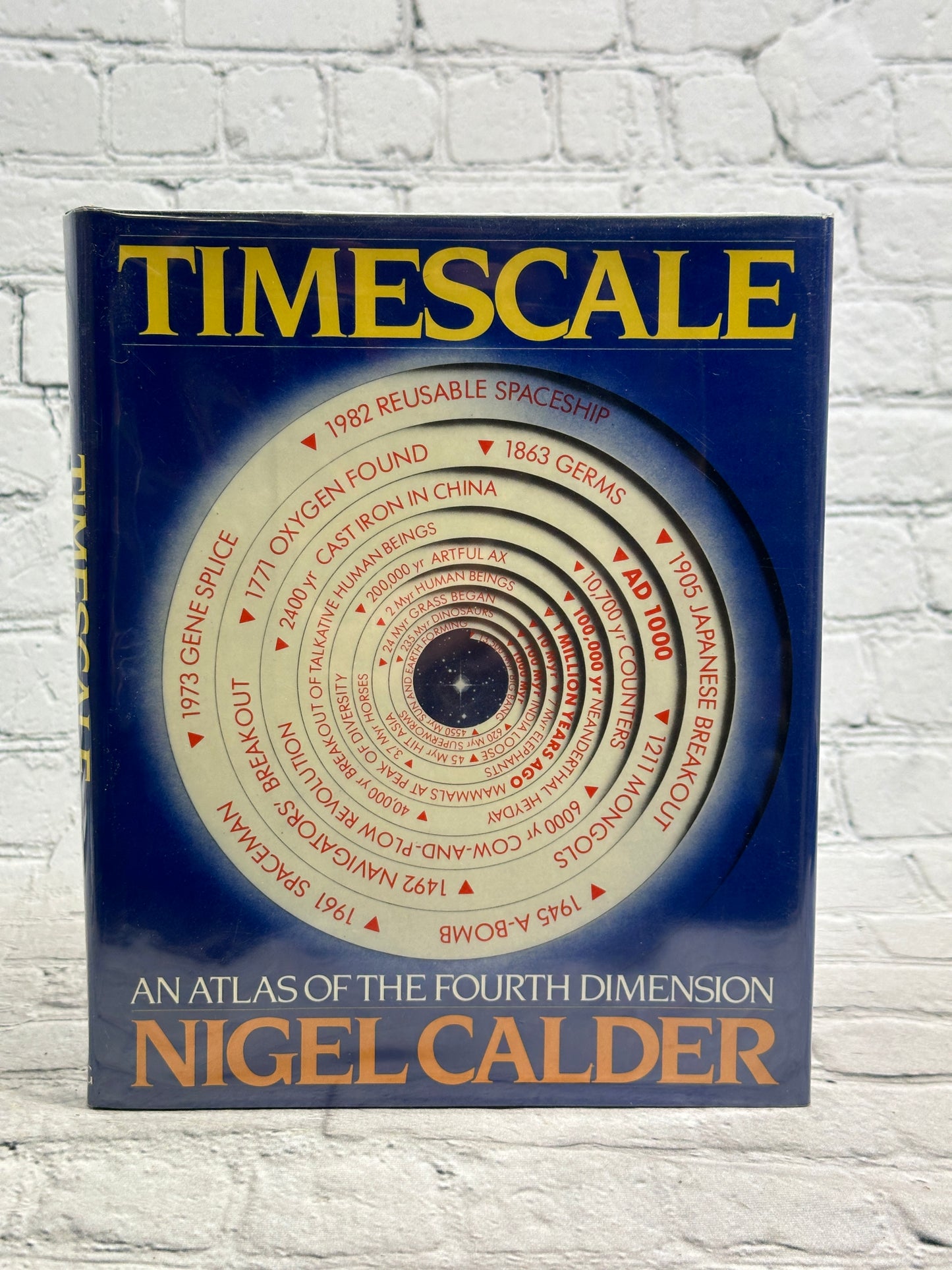 Timescale: An Atlas of the Fourth Dimension by Nigel Calder [1983]