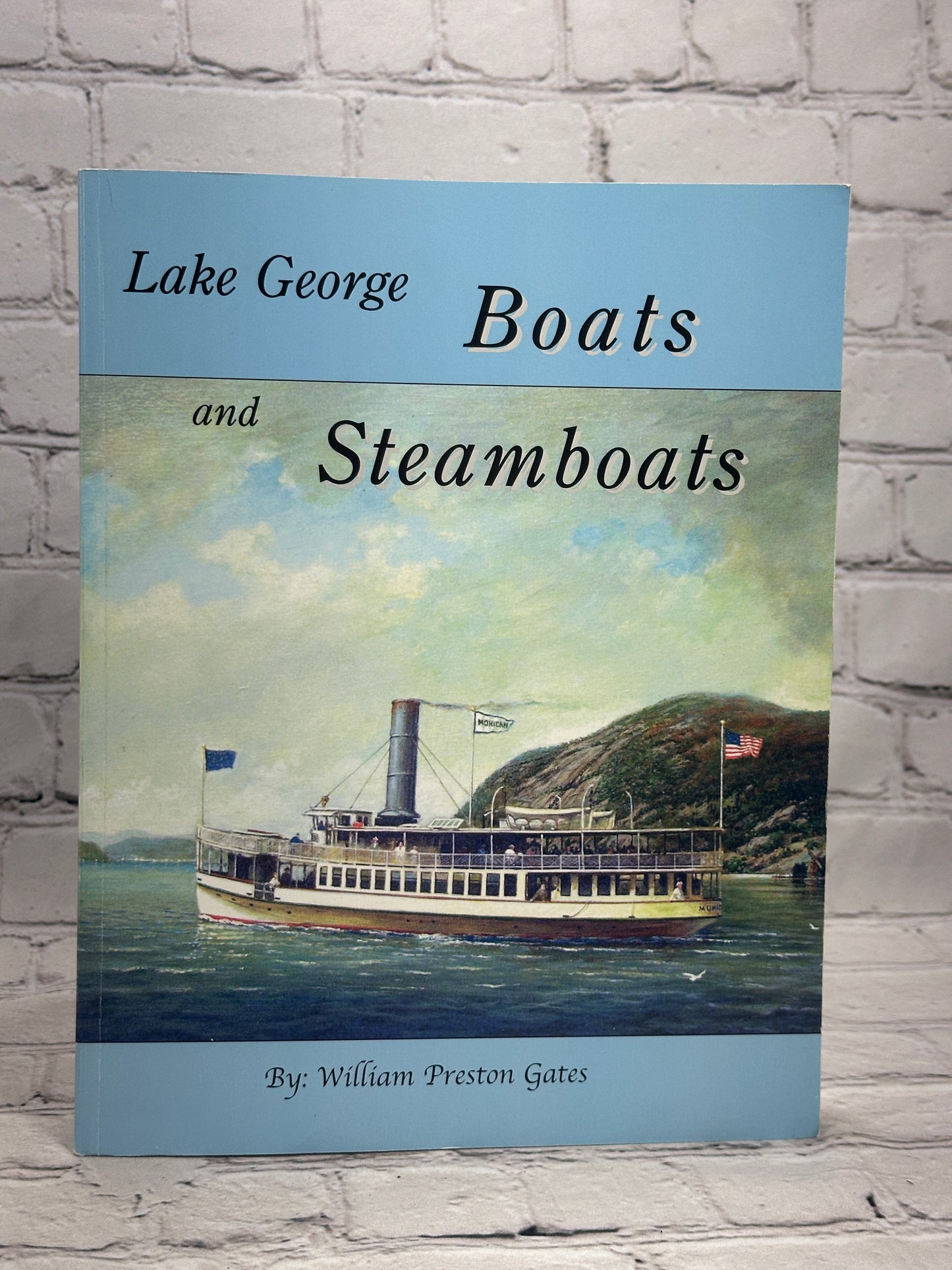 Lake Georgel: Boats and Steamboats SIGNED · 2003]