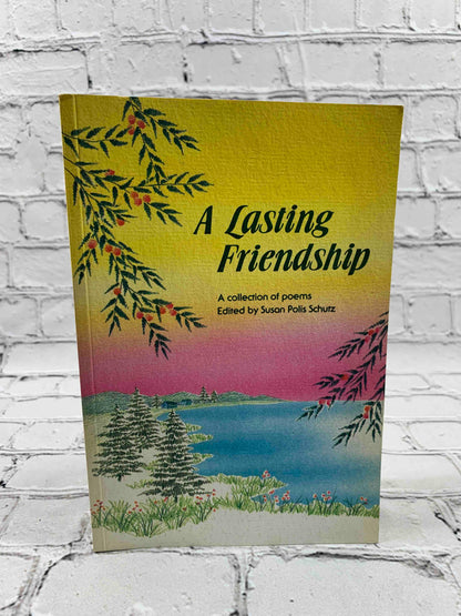 A Lasting Friendship: A Collection of Poems